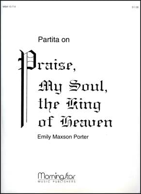 Partita on Praise, My Soul, the King of Heaven
